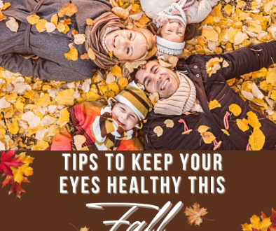 tips to keep your eyes healthy this fall